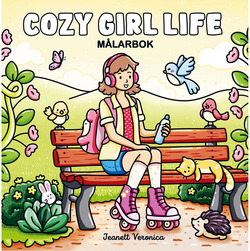 Målarbok : Cozy Girl Life Cozy Girl Life - Hobby