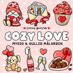 Målarbok: Cozy Love Cozy Love - Hobby